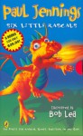 Six Little Rascals (Rascal the Dragon, #1-6) - Paul Jennings