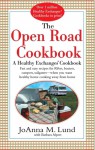 The Open Road Cookbook - JoAnna M. Lund, Barbara Alpert