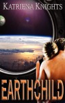 Earthchild - Katriena Knights