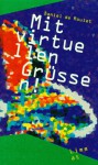 Mit virtuellen Grüßen! - Daniel de Roulet