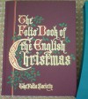 The Folio Book of the English Christmas - Geraldine Beare, John Holder