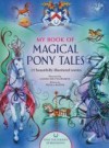 My Book of Magical Pony Tales - Nicola Baxter