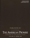 The American Promise, Volume 2 - Rachel Standish, James L. Roark