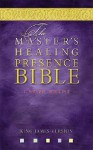 The Master's Healing Presence Bible (Bible Av) - Thomas Nelson Publishers