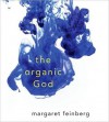 The Organic God (MP3 Book) - Margaret Feinberg