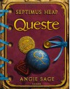 Septimus Heap 4: Queste - Angie Sage