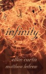 Infinity - Ellen Louise Curtis, Matthew Robert Ledrew, Janelle Donahue