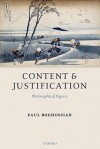 Content and Justification: Philosophical Papers - Paul Boghossian