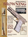 Standard Catalog of Browning Firearms - Joseph Cornell