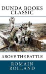 Above the Battle - Romain Rolland, C.K. Ogden