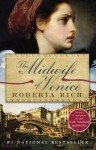 The Midwife of Venice - Roberta Rich