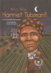 Who Was Harriet Tubman? - Yona Zeldis McDonough, Nancy Harrison