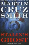 Stalin's Ghost - Martin Cruz Smith