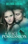 Savage Possession - Belinda Boring