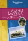 SOS Titanic: Journal de Julia Facchini, 1912 - Christine Féret-Fleury