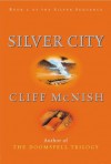 Silver City (Silver Sequence) - Cliff McNish, Geoff Taylor