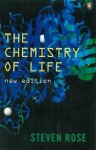 The Chemistry of Life - Steven Rose, Radmila Mileusnic