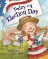 Today on Election Day - Catherine Stier, David Leonard