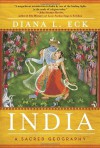 India: A Sacred Geography - Diana L. Eck