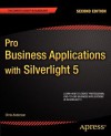 Pro Business Applications with Silverlight 5 - Chris Anderson