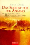 Das Ende ist nur der Anfang. Hinter dem Horizont. Das Buch zum Film. - Richard Matheson