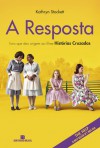 A Resposta - Kathryn Stockett, Caroline Chang