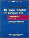 The Drucker Foundation Self-Assessment Tool: Process Guide - Gary J. Stern, Peter F. Drucker, Frances Hesselbein