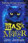 Maskmaker. Jane Johnson - Jane Johnson