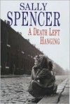 A Death Left Hanging - Sally Spencer