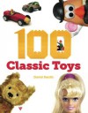 100 Classic Toys - David Smith