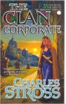 The Clan Corporate - Charles Stross