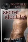 Secret Identity - Linda Mooney