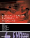 Evidence-Based Emergency Medicine - Brian Rowe, Eddy S. Lang, Michael D. Brown, Debra Houry