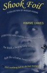 Shook Foil - Kwame Dawes