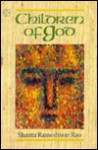 Children of God - Shanta R. Rao, Shanta Rameshwar Rao