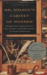 Mr. Wilson's Cabinet of Wonder: Pronged Ants, Horned Humans, Mice on Toast, and Other Marvels of Jurassic Technology [Paperback] [1996] (Author) Lawrence Weschler - Lawrence Weschler