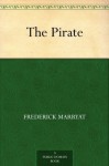 The Pirate - Frederick Marryat