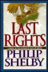 Last Rights - Philip Shelby