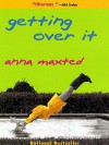 Getting Over It - Anna Maxted