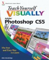 Teach Yourself VISUALLY Photoshop CS5 - Mike Wooldridge