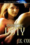 Immortal Duty (Immortals Series, #1) - J.K. Coi