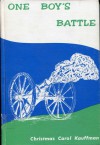 One Boy's Battle - Christmas Carol Kauffman