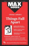 Things Fall Apart (MAXNotes Literature Guides) - Sara Talis O'Brien, Chinua Achebe, Karen Pica, English Literature Study Guides