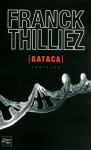 Gataca - Franck Thilliez