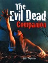 Evil Dead Companion - Bill Warren