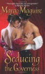 Seducing the Governess - Margo Maguire