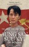 The Lady And The Peacock: The Life of Aung San Suu Kyi of Burma - Peter Popham