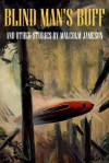 Blind Man's Buff and Other Stories - Malcolm Jameson