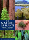 The Nature of Plants: Habitats, Challenges, and Adaptations - John Dawson