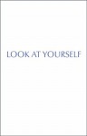 Look At Yourself - John Sherman, Carla SHERMAN